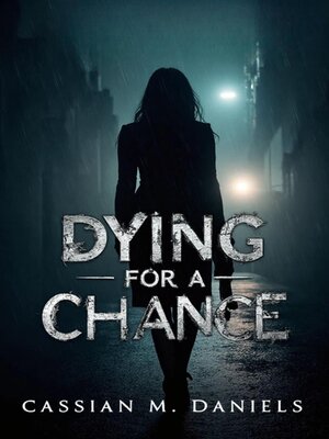 cover image of Dying for a Chance